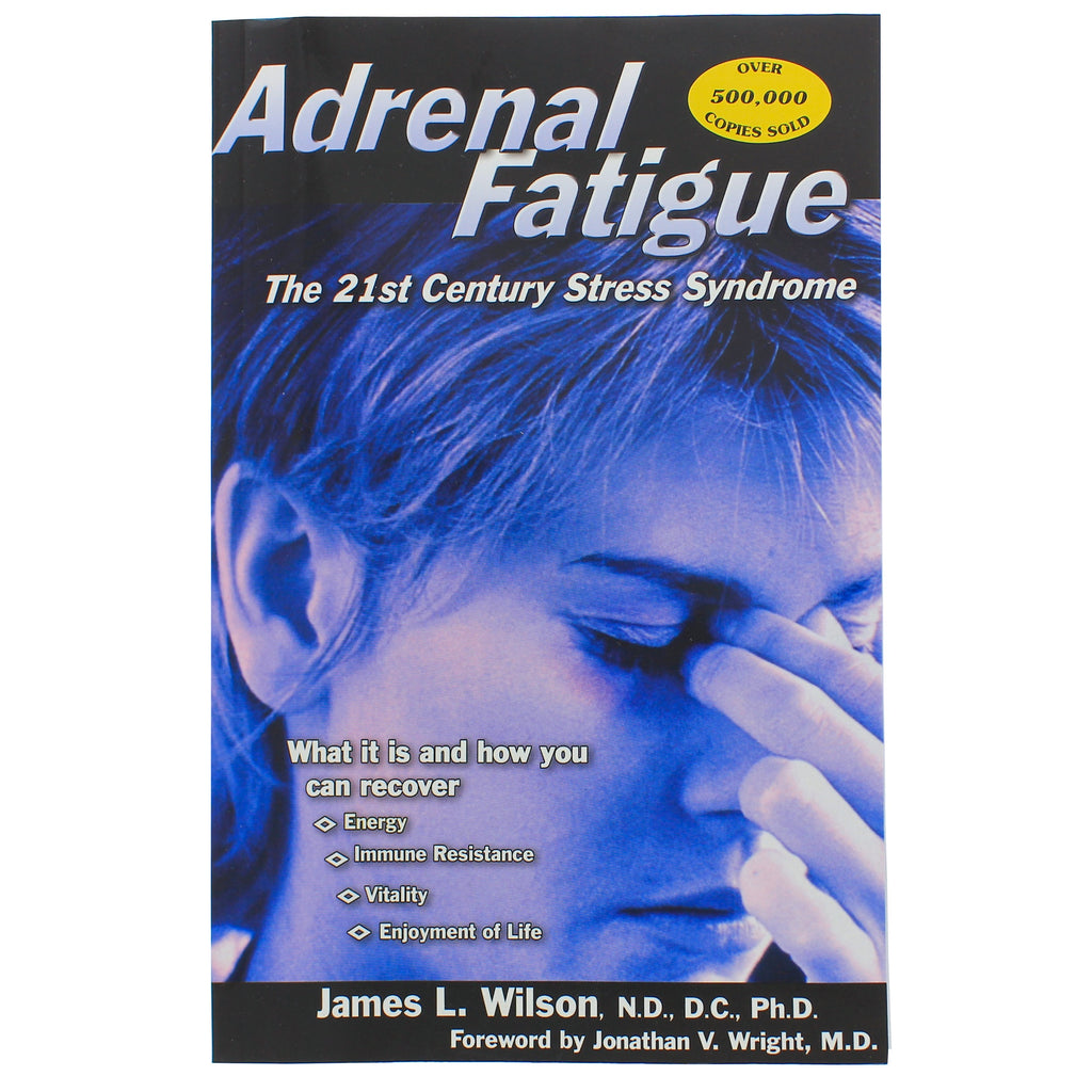 Adrenal Fatigue: The 21st Century Stress Syndrome | personalpower